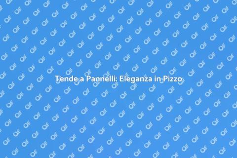 Tenda a Pannelli con Pizzo Elegante