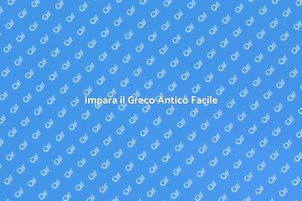 Scopri il Greco Antico con Noi