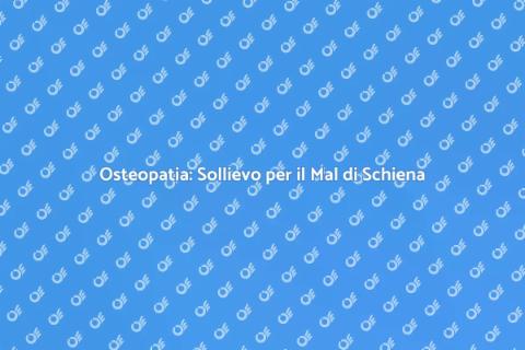 Trattamento Osteopatico per Mal di Schiena