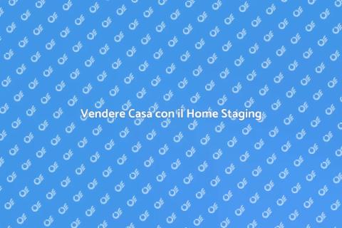 Home Staging: Trasforma la Tua Casa