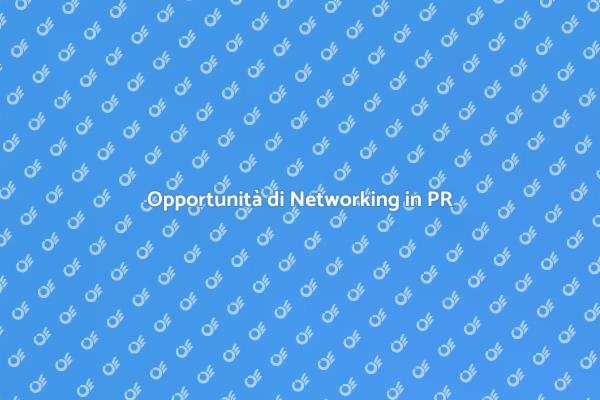 Scopri il Potere del Networking