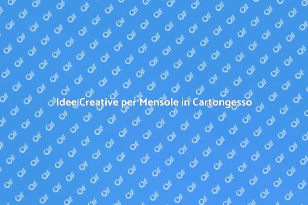 Ottimizza la Tua Casa con Mensole in Cartongesso