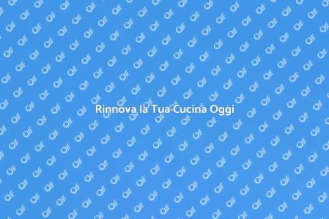 Progettare una Nuova Cucina