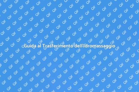 Trasferire un Idromassaggio Facile