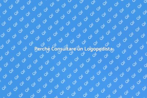 Rivolgersi a un Logopedista: Importanza
