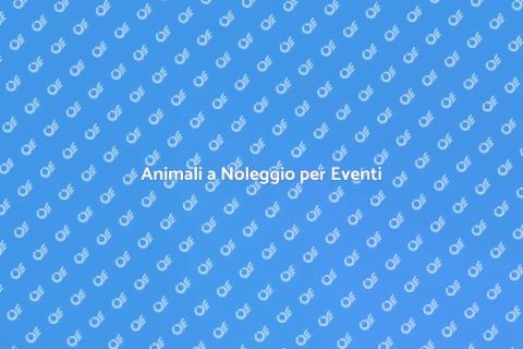 Affitto di Animali per Eventi
