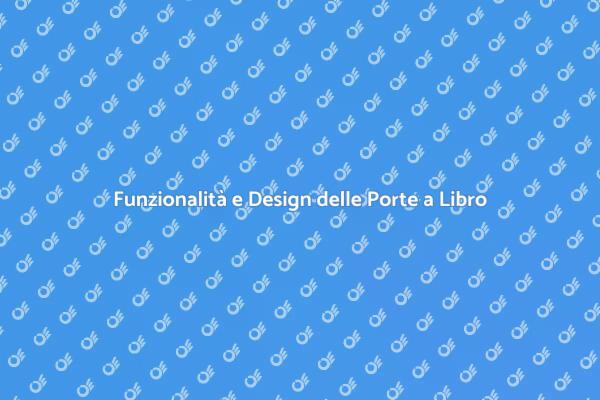 Innovazione nelle Porte a Libro