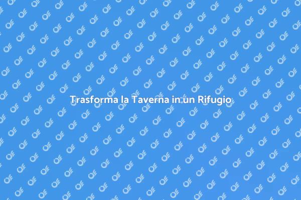 Idee per Ristrutturare la Taverna