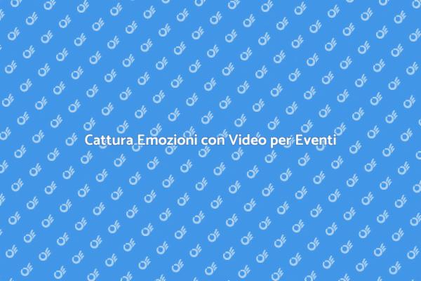 Creare Video Unici per Eventi Speciali