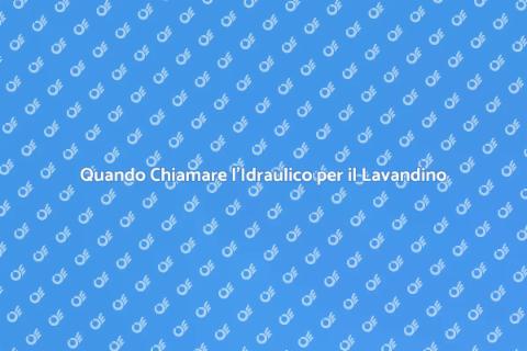 Richiamare l'Idraulico per il Lavandino