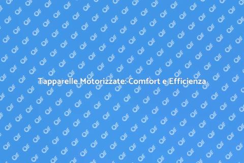 Motorizzare Tapparelle per Comfort