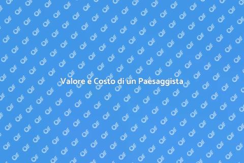 Costo Paesaggista: Valore e Investimento