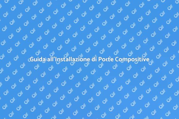 Installazione Porte di Ingresso Compositive