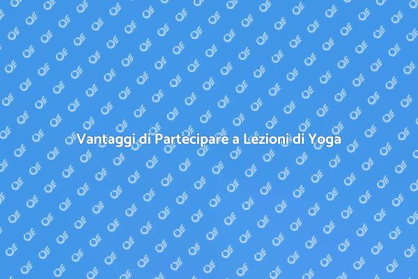 Yoga: Un Viaggio Verso il Benessere