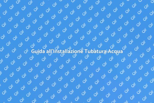 Come Installare la Tubatura dell'Acqua