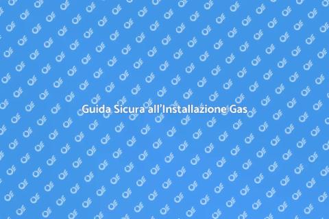 Installare un Tubo del Gas Sicuro