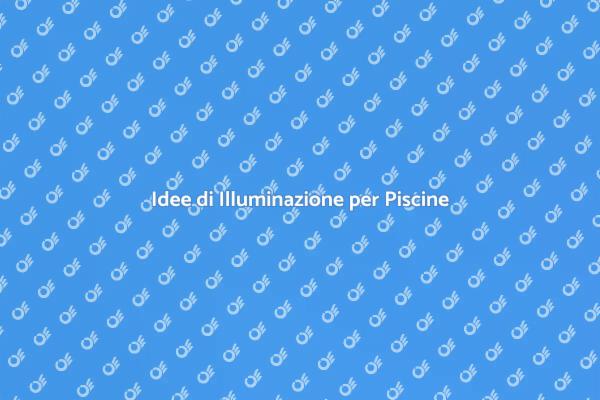 Atmosfere Magiche per la Tua Piscina