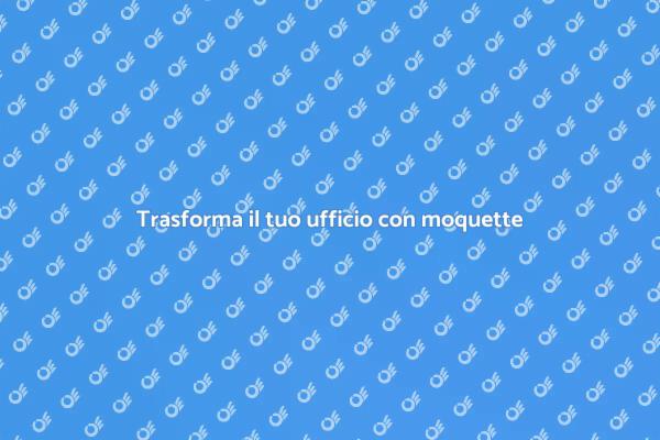 Ristrutturazione ufficio: guida alla moquette