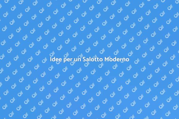 Trasforma il Tuo Salotto Moderno