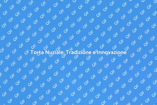 La Torta Nuziale Moderna Perfetta