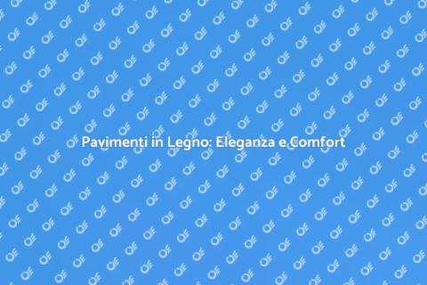 Installazione Pavimenti in Legno
