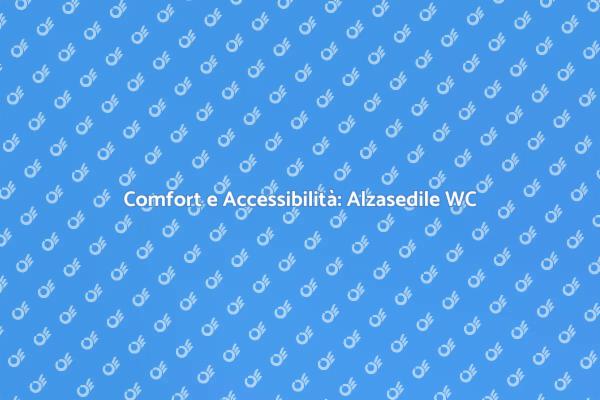 Alzasedile WC Motorizzato: Innovazione e Comfort