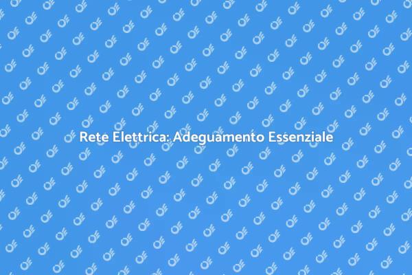 Adeguamento Elettrico e Connettività
