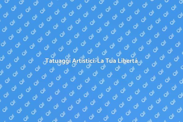 Tatuaggio: Arte e Libertà Personale