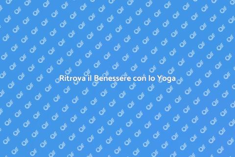 Lezioni di Yoga per il Benessere