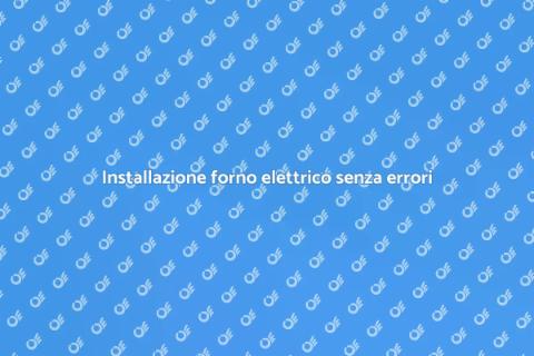 Collegare un forno elettrico facilmente