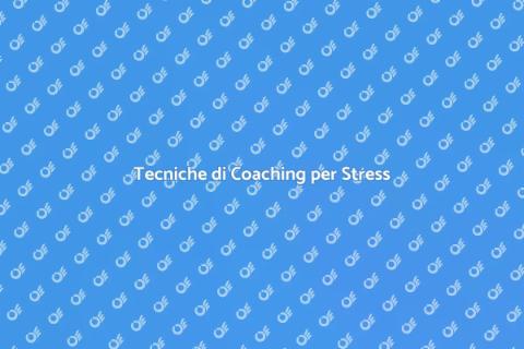 Coaching per Gestire lo Stress