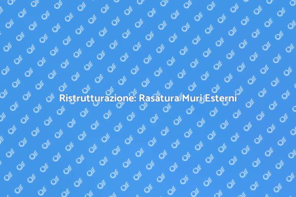 Ristrutturazione Muri Esterni: Scopri Come