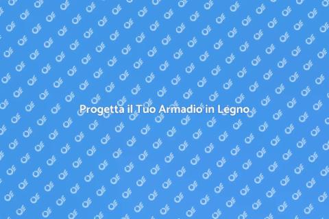 Armadio su Misura in Legno