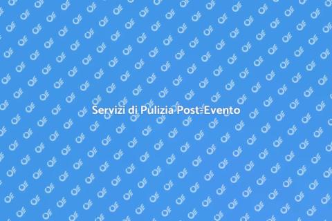 Pulizia Efficiente dopo Eventi