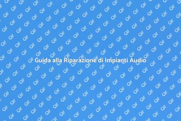 Migliora il Suono del Tuo Impianto Audio
