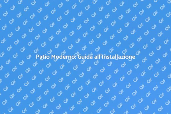 Guida all'Installazione di un Patio