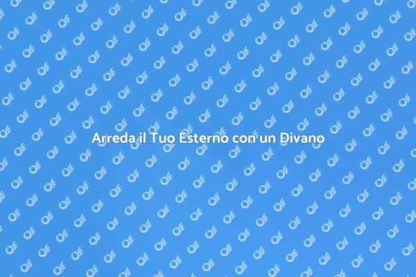 Il Comfort del Divano Angolare Esterno
