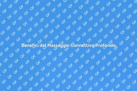 Massaggio Tessuto Connettivo Profondo