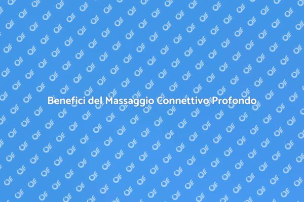 Il Massaggio del Tessuto Connettivo Profondo