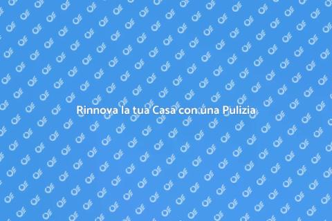 Organizzare una Pulizia Straordinaria