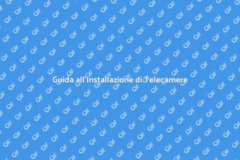 Installare Telecamere Sicurezza Casa