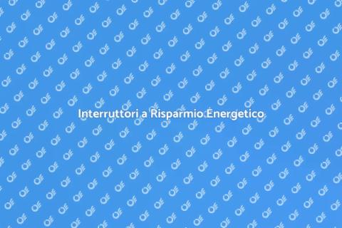 Sostituire un Interruttore a Risparmio