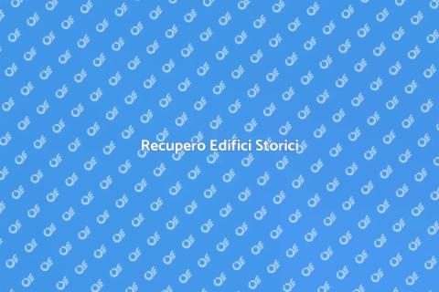Ristrutturazione Edifici Storici