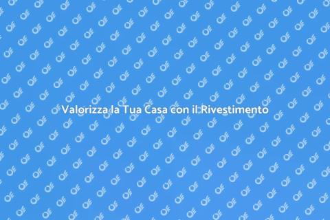 Rivestire la Facciata di una Casa