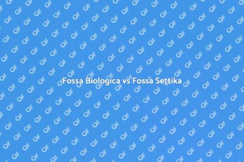 Fossa Biologica o Fossa Settika?