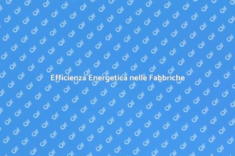Certificazione Energetica Fabbrica