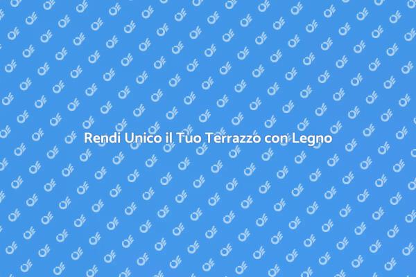 Copertura in Legno: Il Tuo Terrazzo Sempre Fruibile