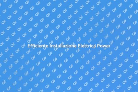 Installazione Power Standard Elettrica