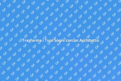 Collaborare con un Architetto