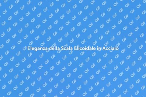 Scala Elicoidale in Acciaio: Eleganza